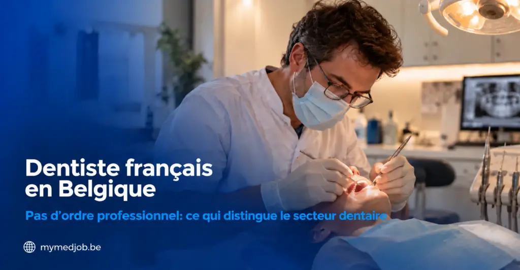 Dentiste français soignant un patient dans un cabinet dentaire en Belgique
